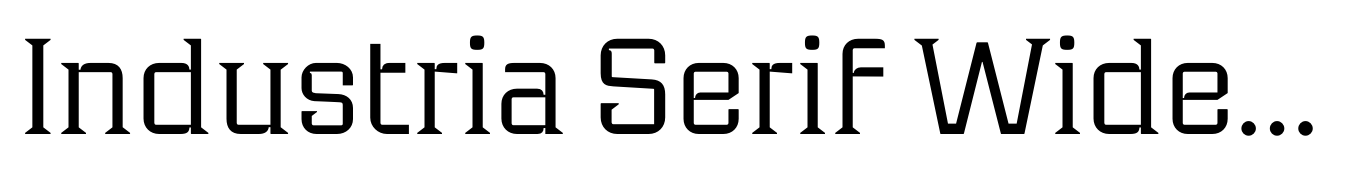 Industria Serif Wide Light